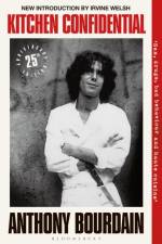 Kitchen Confidential af Anthony Bourdain