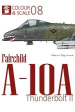 Colour & Scale No. 08 Fairchild A-10 Thunderbolt II