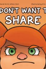 I Don't Want to Share af Sarah