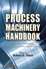 Process Machinery Handbook af Robert X. (Texas A&M University Perez