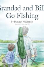 Grandad and Billy Go Fishing af Hannah Macintosh
