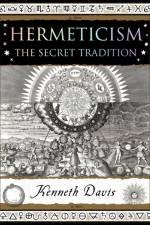 Hermeticism af Kenneth W. Davis