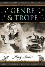 Genre and Trope af Amy Jones