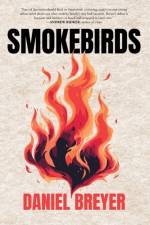 Smokebirds af Daniel Breyer