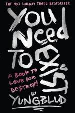 You Need To Exist af Yungblud