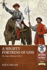 Mighty Fortress of God af Douglas Miller