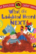 What the Ladybird Heard Next
