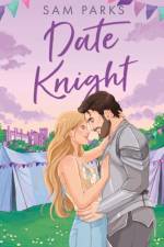 Date Knight af Sam Parks