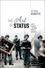 The Art of Status af Jelena (Professor of Political Science Subotic