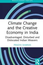Climate Change and the Creative Economy in India af Pragya Sharma