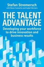 The Talent Advantage af Stefan Stremersch