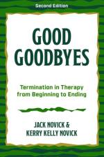 Good Goodbyes af Jack Novick Novick
