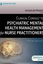 Clinical Consult to Psychiatric Mental Health Management for Nurse Practitioners