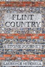 Flint Country af Laurence Mitchell