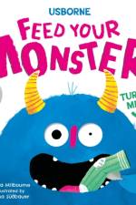 Feed your Monster af Anna Milbourne