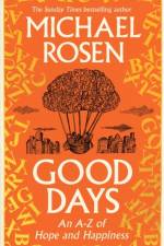 Good Days af Michael Rosen