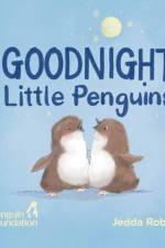 Good Night, Little Penguins af The Penguin Foundation