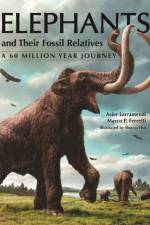 Elephants and Their Fossil Relatives af Asier Larramendi