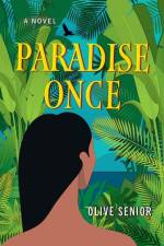 Paradise Once af Olive Senior