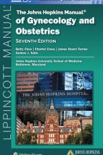 The Johns Hopkins Manual of Gynecology and Obstetrics af Betty Chou