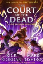 From the World of Percy Jackson: The Court of the Dead (The Nico Di Angelo Adventures) af Rick Riordan