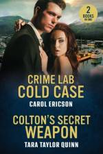 Crime Lab Cold Case / Colton's Secret Weapon af Carol Ericson