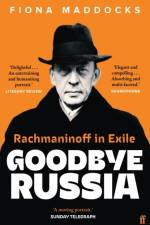 Goodbye Russia af Fiona (Classical Music Critic - Observer) Maddocks