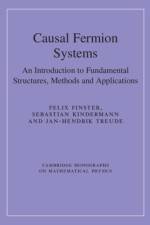 Causal Fermion Systems af Felix (Universitat Regensburg Finster