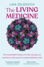 The Living Medicine af Lina Zeldovich