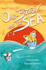 One-Button and the Sea af Sara Stanley