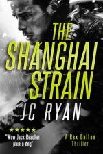 The Shanghai Strain af JC Ryan