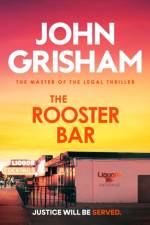 The Rooster Bar af John Grisham