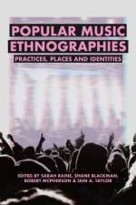Popular Music Ethnographies