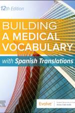 Building a Medical Vocabulary: with Spanish Translations af Elsevier