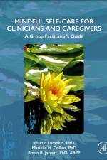 Mindful Self-Care for Clinicians and Caregivers af Martin (Psychologist in Private Practice Terrell Lumpkin