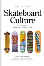 Skateboard Culture af Morgan Bouvant