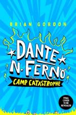 Dante N. Ferno: Camp Catastrophe af Brian Gordon