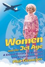 Women and the Jet Age af Phil Tiemeyer