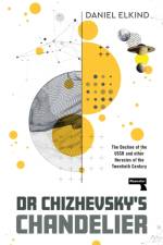 Dr Chizhevsky's Chandelier af Dan Elkind