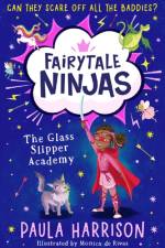 The Glass Slipper Academy af Paula Harrison