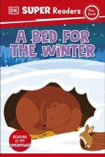 DK Super Readers Pre-Level A Bed For The Winter af DK