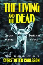 The Living and the Dead af Christoffer Carlsson