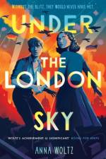 Under the London Sky af Anna Woltz