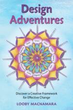 Design Adventures af Looby Macnamara