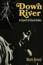 Down River af Mark Brend