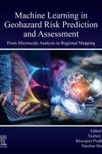 Machine Learning in Geohazard Risk Prediction and Assessment af Biswajeet Pradhan
