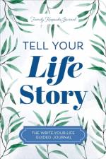 Tell Your Life Story af Jeffrey Mason