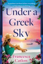 Under a Greek Sky af Francesca Catlow
