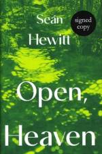 Open, Heaven (Signed Edition) af Sean Hewitt
