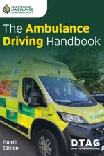 The Ambulance Driving Handbook af Association of Ambulance Chief Executives